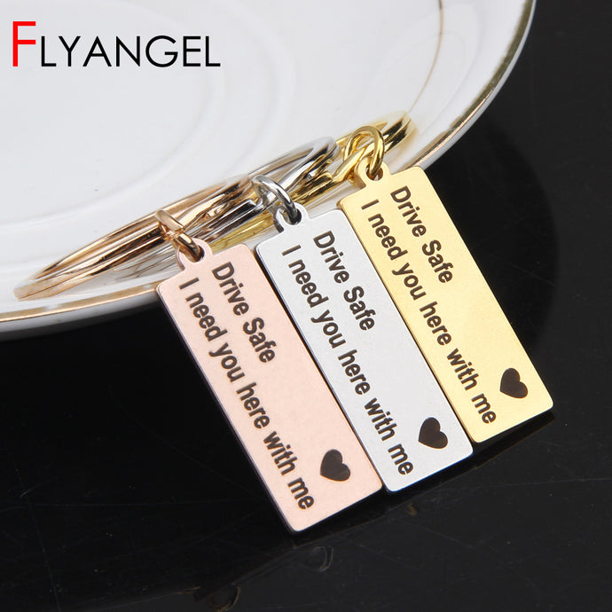 Engraved Keyring Drive Safe I Need You Here With Me Keychain